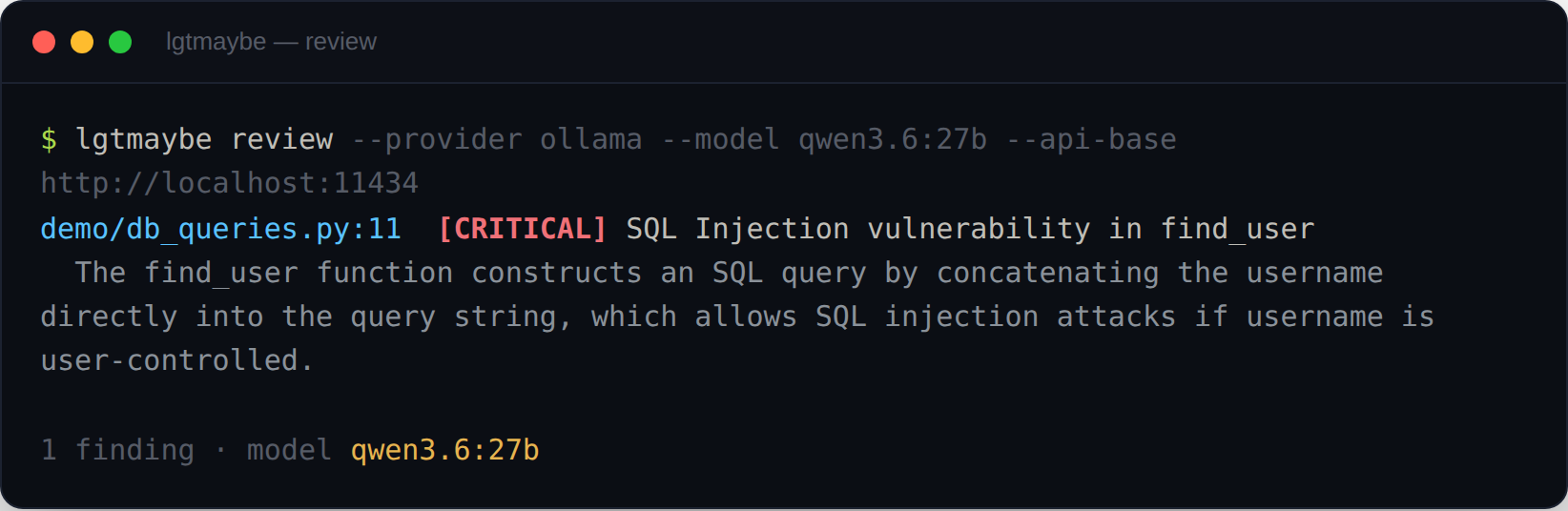 The lgtmaybe CLI printing a [CRITICAL] SQL injection finding for demo/db_queries.py